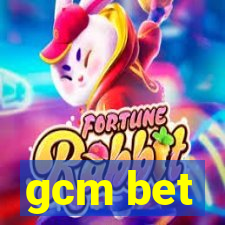 gcm bet